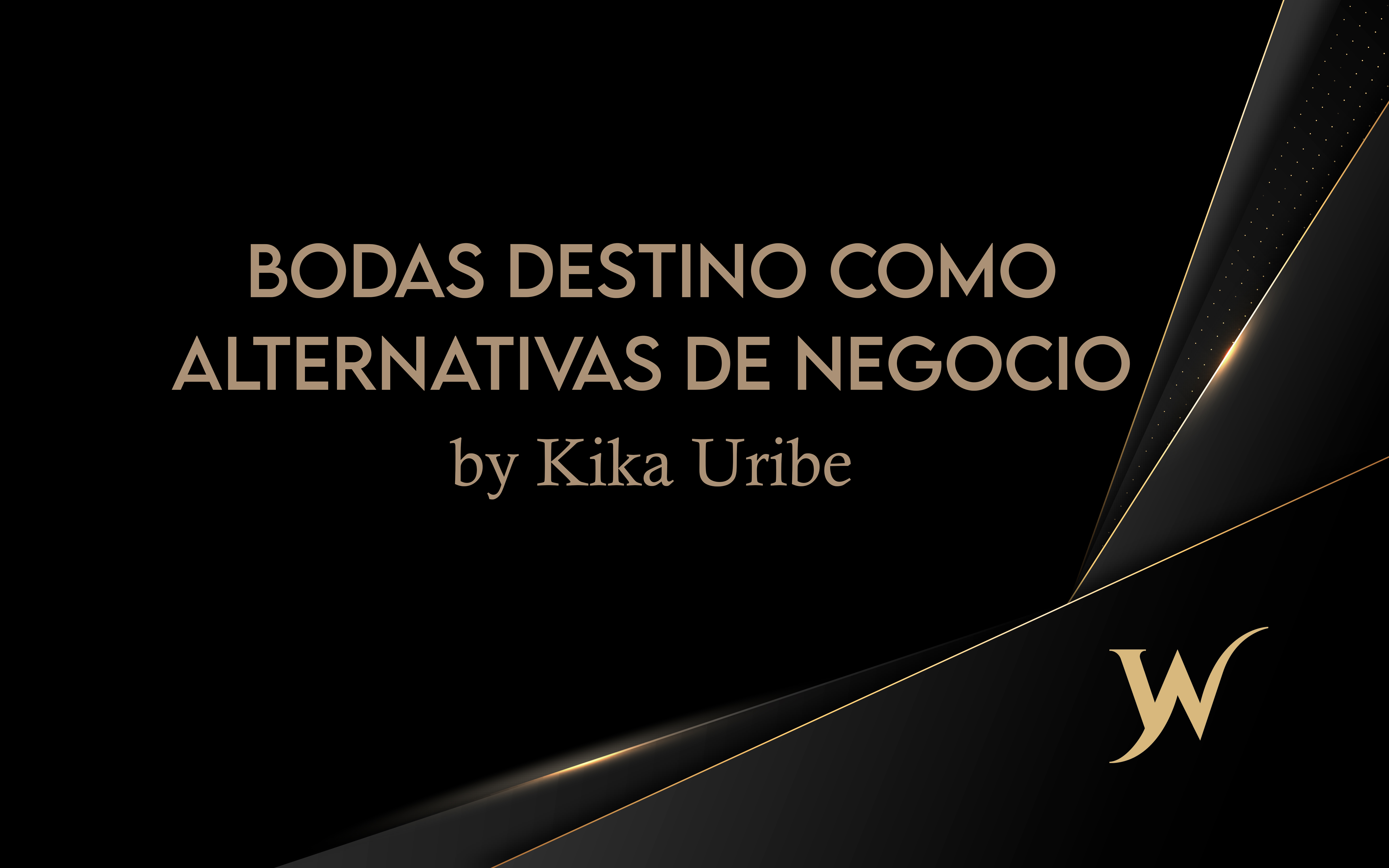 WEBINAR IWEA: Bodas Destino como Alternativas de Negocio